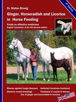 cover image of Ginger, horseradish and licorice in horse feeding